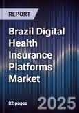 Brazil Digital Health Insurance Platforms Market- Product Image