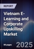 Vietnam E-Learning and Corporate Upskilling Market- Product Image