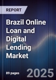Brazil Online Loan and Digital Lending Market- Product Image