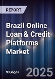 Brazil Online Loan & Credit Platforms Market- Product Image