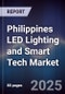 Philippines LED Lighting and Smart Tech Market - Product Image