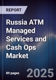 Russia ATM Managed Services and Cash Ops Market- Product Image