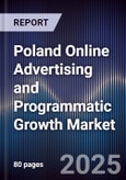 Poland Online Advertising and Programmatic Growth Market- Product Image
