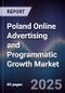 Poland Online Advertising and Programmatic Growth Market - Product Image