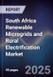 South Africa Renewable Microgrids and Rural Electrification Market - Product Image