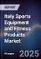 Italy Sports Equipment and Fitness Products Market - Product Image