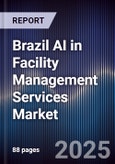 Brazil AI in Facility Management Services Market- Product Image