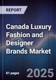 Canada Luxury Fashion and Designer Brands Market- Product Image