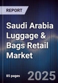Saudi Arabia Luggage & Bags Retail Market- Product Image