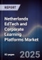Netherlands EdTech and Corporate Learning Platforms Market - Product Image