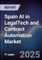 Spain AI in LegalTech and Contract Automation Market - Product Image