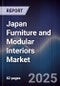 Japan Furniture and Modular Interiors Market - Product Image