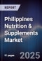 Philippines Nutrition & Supplements Market - Product Image
