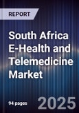 South Africa E-Health and Telemedicine Market- Product Image