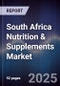 South Africa Nutrition & Supplements Market - Product Image