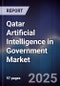 Qatar Artificial Intelligence in Government Market - Product Thumbnail Image