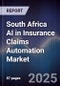 South Africa AI in Insurance Claims Automation Market - Product Thumbnail Image