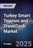 Turkey Smart Tourism and TravelTech Market- Product Image