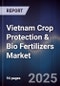 Vietnam Crop Protection & Bio Fertilizers Market - Product Thumbnail Image