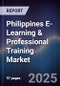 Philippines E-Learning & Professional Training Market - Product Image