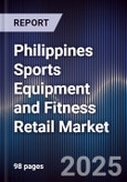 Philippines Sports Equipment and Fitness Retail Market- Product Image