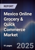 Mexico Online Grocery & Quick Commerce Market- Product Image