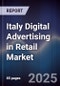 Italy Digital Advertising in Retail Market - Product Image
