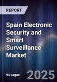 Spain Electronic Security and Smart Surveillance Market- Product Image
