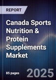Canada Sports Nutrition & Protein Supplements Market- Product Image
