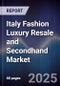 Italy Fashion Luxury Resale and Secondhand Market - Product Image