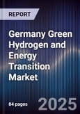 Germany Green Hydrogen and Energy Transition Market- Product Image