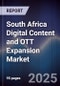 South Africa Digital Content and OTT Expansion Market - Product Image
