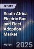 South Africa Electric Bus and Fleet Adoption Market- Product Image