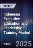 Indonesia Executive Education and Leadership Training Market- Product Image