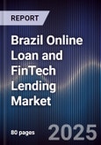Brazil Online Loan and FinTech Lending Market- Product Image