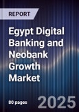 Egypt Digital Banking and Neobank Growth Market- Product Image