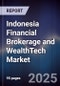 Indonesia Financial Brokerage and WealthTech Market - Product Image