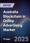 Australia Blockchain in Online Advertising Market - Product Image