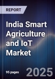 India Smart Agriculture and IoT Market- Product Image