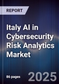 Italy AI in Cybersecurity Risk Analytics Market- Product Image