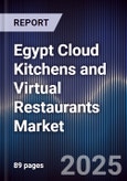 Egypt Cloud Kitchens and Virtual Restaurants Market- Product Image