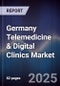 Germany Telemedicine & Digital Clinics Market - Product Image