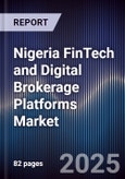 Nigeria FinTech and Digital Brokerage Platforms Market- Product Image