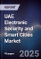 UAE Electronic Security and Smart Cities Market - Product Image