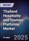 Thailand Hospitality and Tourism Platforms Market- Product Image