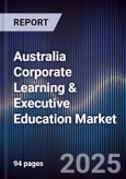 Australia Corporate Learning & Executive Education Market- Product Image