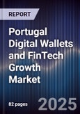 Portugal Digital Wallets and FinTech Growth Market- Product Image