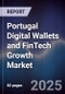 Portugal Digital Wallets and FinTech Growth Market - Product Thumbnail Image