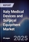 Italy Medical Devices and Surgical Equipment Market - Product Thumbnail Image