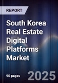 South Korea Real Estate Digital Platforms Market- Product Image
